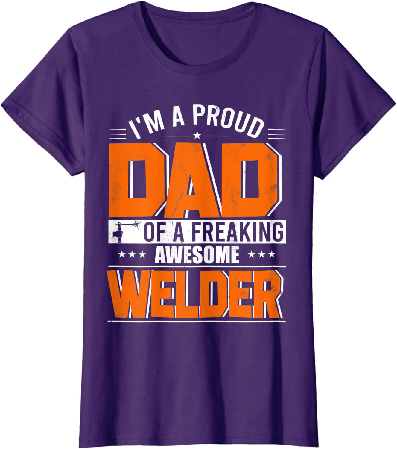 I'm A Proud Dad Of A Welder Happy Father's Day Welder Lover T-Shirt